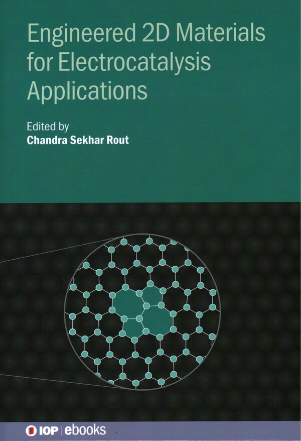Engineered 2D Materials for Electrocatalysis Applications by Chandra Sekhar Rout, Hardcover | Indigo Chapters
