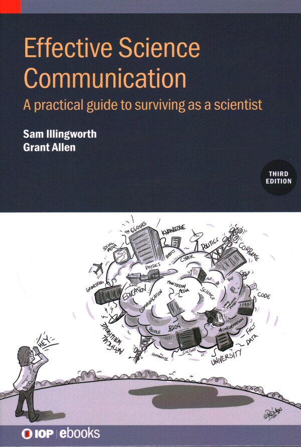 Effective Science Communication by Sam Illingworth, Hardcover | Indigo Chapters