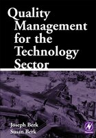 Quality Management for the Technology Sector: Hi-Tech Quality