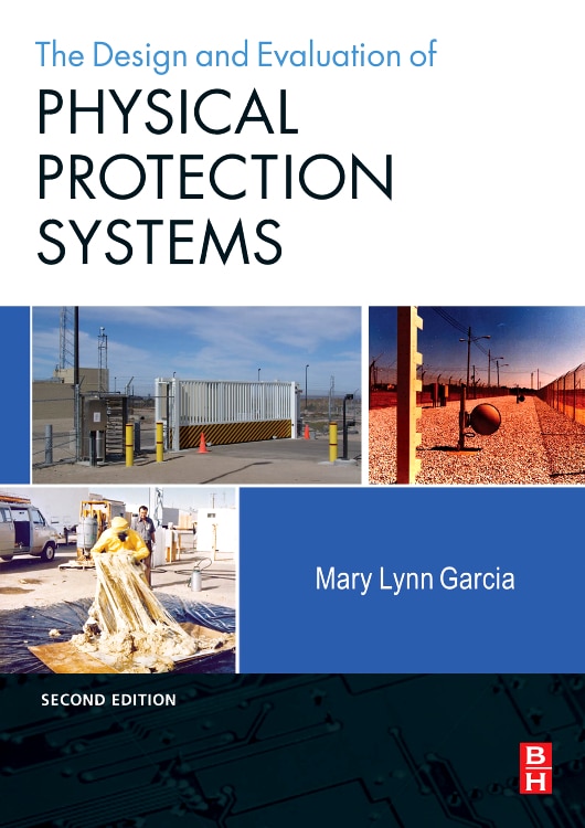 Design and Evaluation of Physical Protection Systems by Mary Lynn Garcia, Paperback | Indigo Chapters