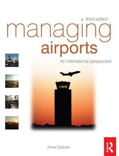 Managing Airports by Anne Graham, Paperback | Indigo Chapters