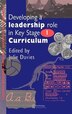 Developing a Leadership Role Within the Key Stage 1 Curriculum by Julie Davies, Hardcover | Indigo Chapters