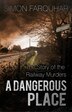 A Dangerous Place by Simon Farquhar, Paperback | Indigo Chapters
