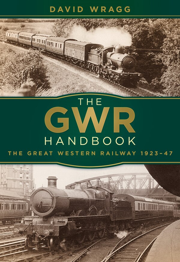 The Gwr Handbook by David Wragg, Paperback | Indigo Chapters