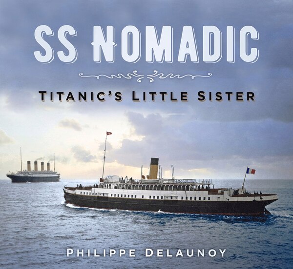 Ss Nomadic by Philippe Delaunoy, Paperback | Indigo Chapters