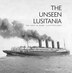 The Unseen Lusitania by Eric Sauder, Paperback | Indigo Chapters