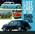 Lost Cars of the 1940s and '50s by Giles Chapman, Paperback | Indigo Chapters