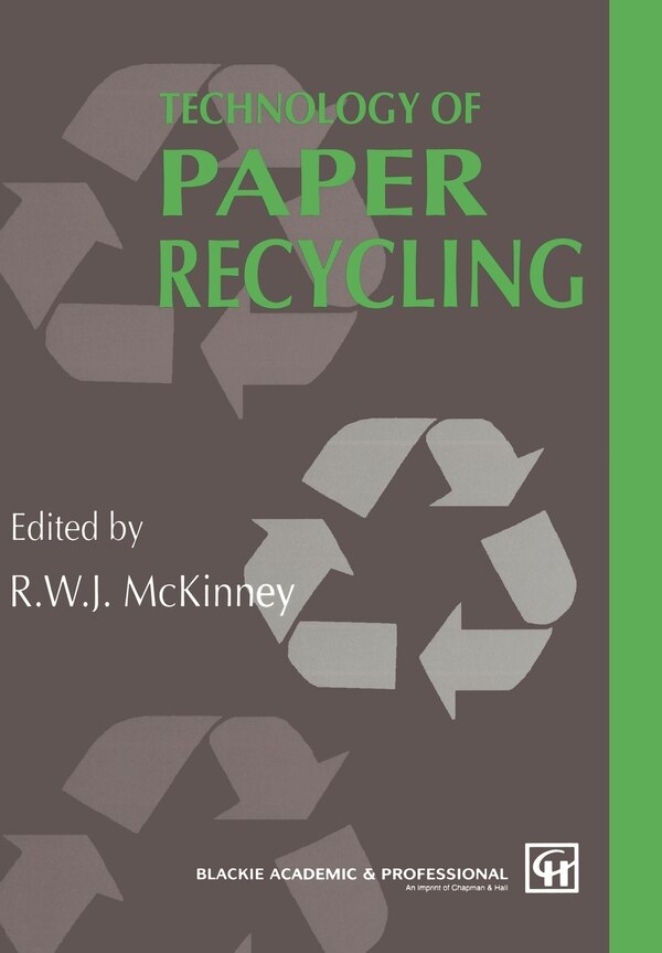 Technology Of Paper Recycling by R. McKinney, Hardcover | Indigo Chapters