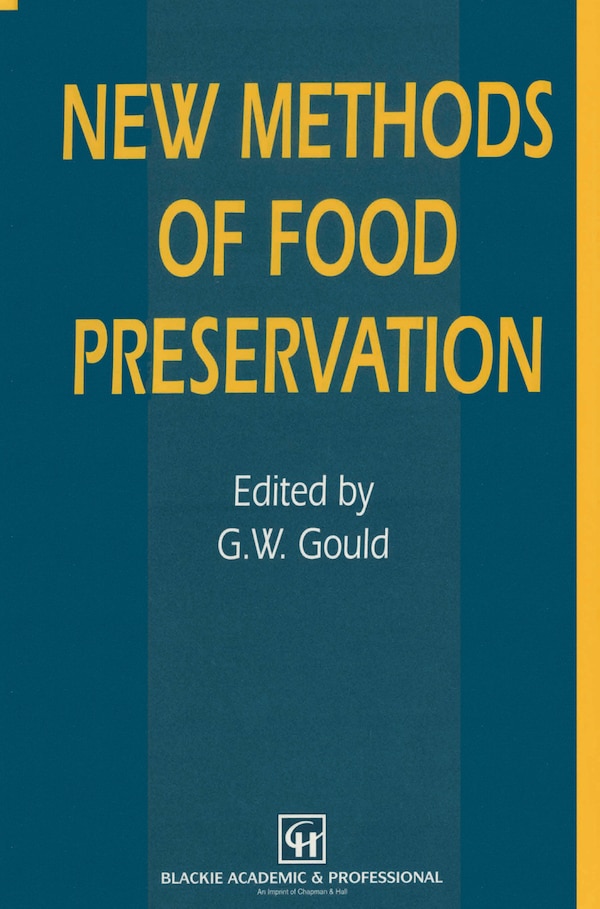 New Methods Food Preservation by G W Gould, Paperback | Indigo Chapters