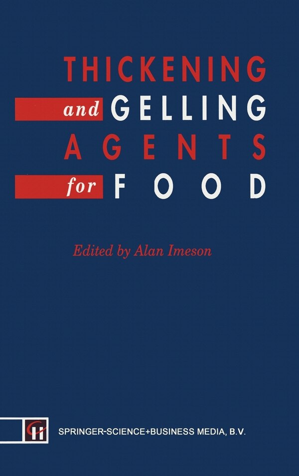 Thickening & Gelling Agents Food by A Imeson, Hardcover | Indigo Chapters