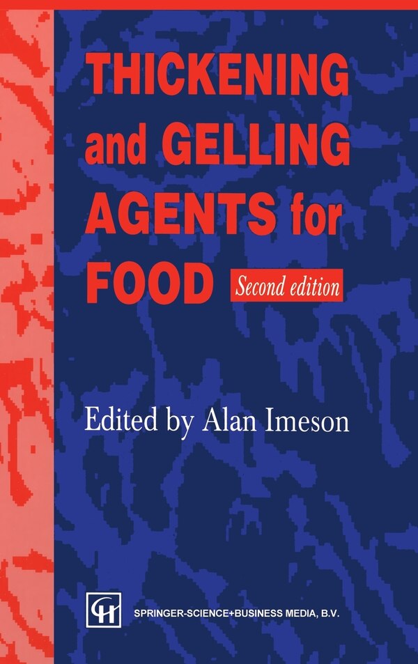 Thickening & Gelling Agents Foods by Imeson, Paperback | Indigo Chapters
