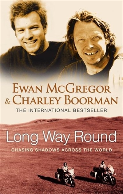 Long Way Round by Ewan McGregor, Paperback | Indigo Chapters