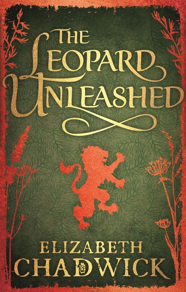 THE LEOPA UNLEASHED by Elizabeth Chadwick, Paperback | Indigo Chapters