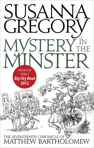 Mystery In The Minster by Susanna Gregory, Paperback | Indigo Chapters