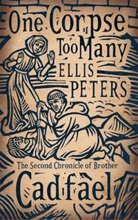 One Corpse Too Many by Ellis Peters, Paperback | Indigo Chapters