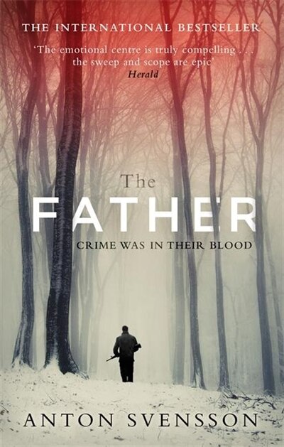 The Father by Anton Svensson, Paperback | Indigo Chapters