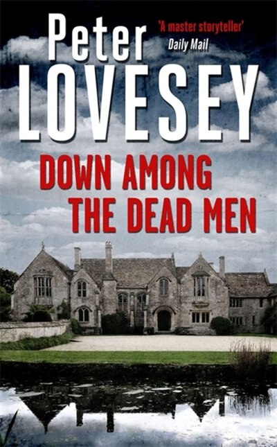 Down Among the Dead Men by Peter Lovesey, Paperback | Indigo Chapters