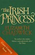 The Irish Princess by Elizabeth Chadwick, Hardcover | Indigo Chapters