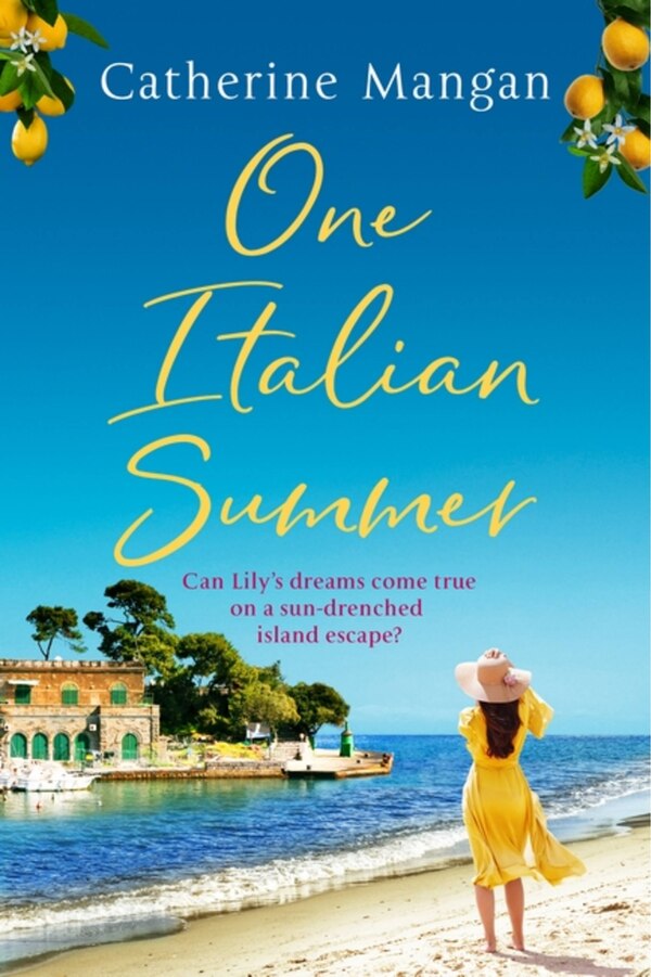 One Italian Summer by Catherine Mangan, Paperback | Indigo Chapters