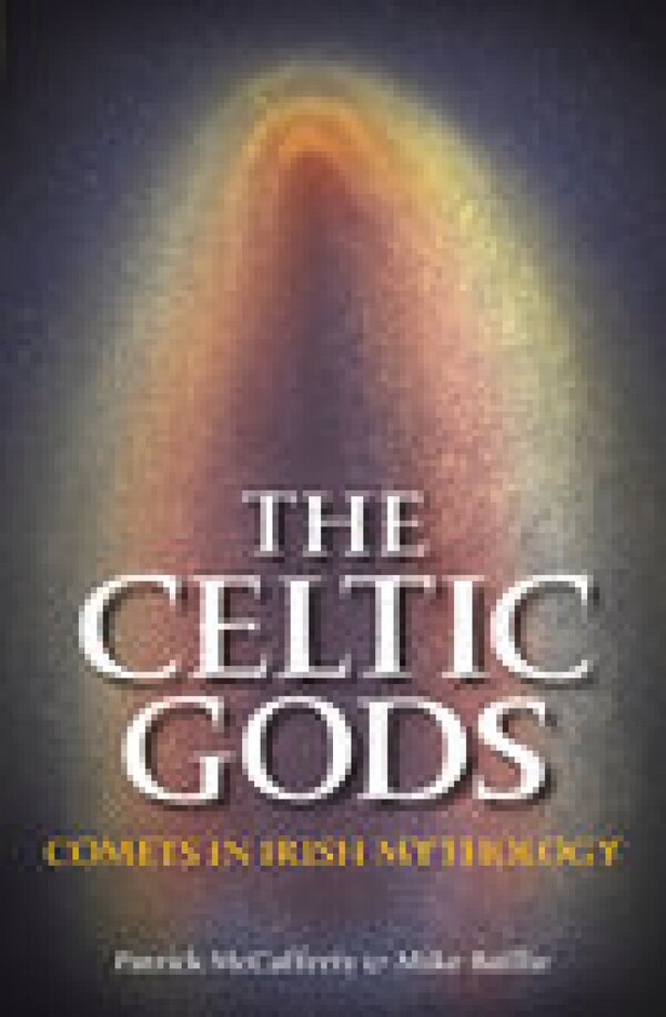 The Celtic Gods by Mike Baillie, Paperback | Indigo Chapters