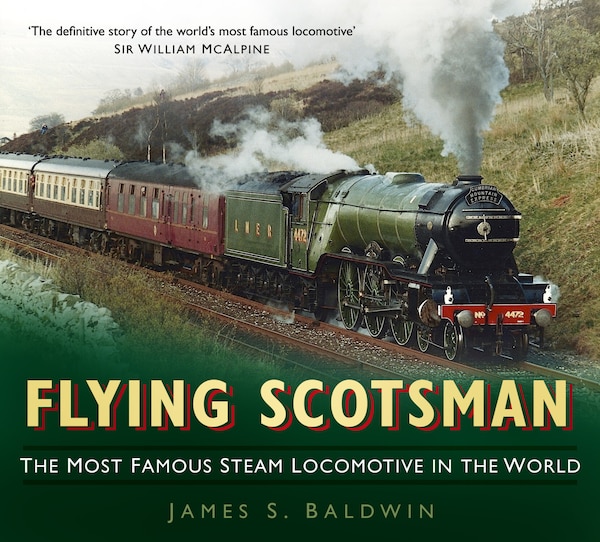 Flying Scotsman by James S. Baldwin, Paperback | Indigo Chapters