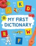My First Dictionary by Angela Crawley, Paperback | Indigo Chapters