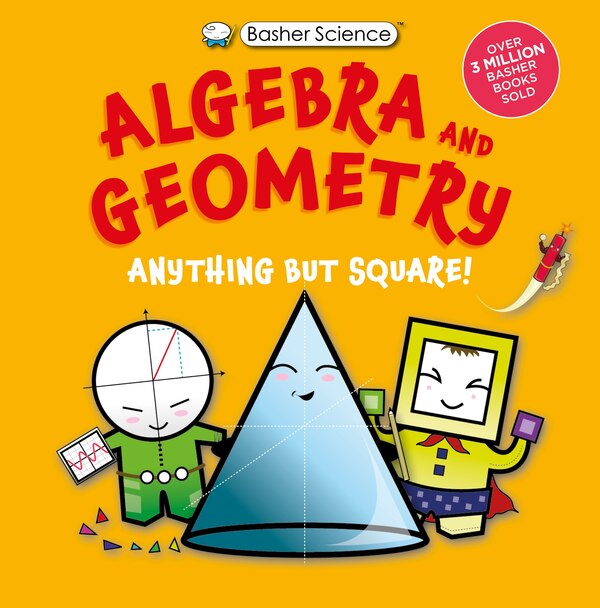 Basher Science: Algebra and Geometry by Dan Green, Paperback | Indigo Chapters