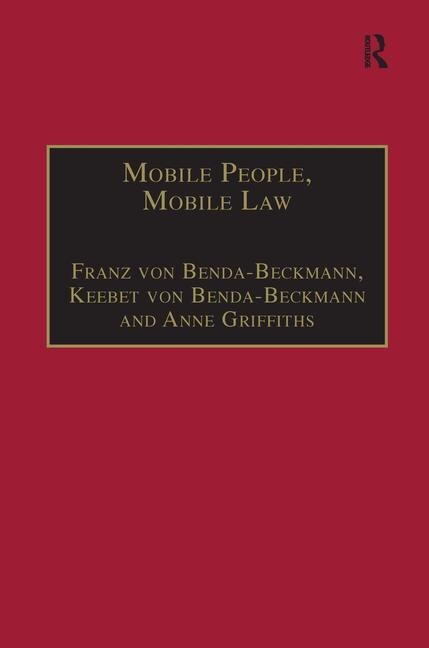 Mobile People Mobile Law by Franz von Benda-Beckmann, Hardcover | Indigo Chapters