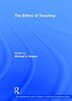 The Ethics Of Teaching by Michael A Boylan, Hardcover | Indigo Chapters