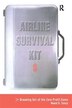 Airline Survival Kit by Nawal K Taneja, Hardcover | Indigo Chapters