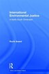 International Environmental Justice by Ruchi Anand, Hardcover | Indigo Chapters