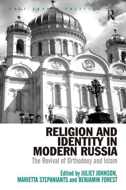Religion And Identity In Modern Russia by Marietta Stepaniants, Hardcover | Indigo Chapters