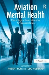 Aviation Mental Health by Todd Hubbard, Hardcover | Indigo Chapters