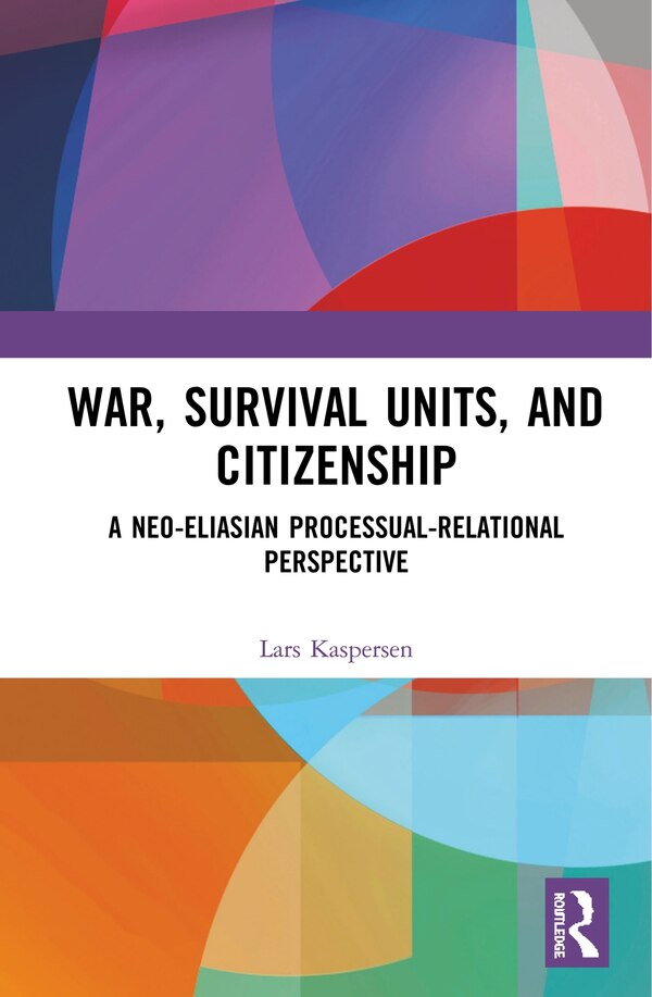 War Survival Units And Citizenship by Lars Kaspersen, Hardcover | Indigo Chapters