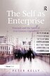 The Self As Enterprise by Peter Kelly, Hardcover | Indigo Chapters