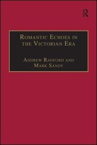 Romantic Echoes In The Victorian Era by Andrew Radford, Hardcover | Indigo Chapters