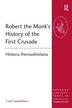 Robert The Monk's History Of The First Crusade by Carol Sweetenham, Paperback | Indigo Chapters