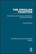The Virgilian Tradition by Craig Kallendorf, Hardcover | Indigo Chapters