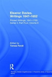 Eleanor Davies Writings 1647-1652 by Teresa Feroli, Hardcover | Indigo Chapters