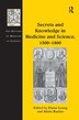 Secrets and Knowledge in Medicine and Science 15001800 by Alisha Rankin, Hardcover | Indigo Chapters