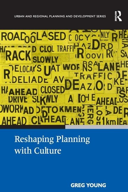 Reshaping Planning With Culture by Greg Young, Hardcover | Indigo Chapters
