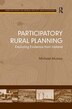Participatory Rural Planning by Michael Murray, Hardcover | Indigo Chapters