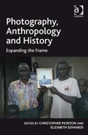 Photography Anthropology And History by Elizabeth Edwards, Hardcover | Indigo Chapters