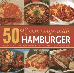 50 Great Ways With Hamburger by Jenny Stacey, Hardcover | Indigo Chapters