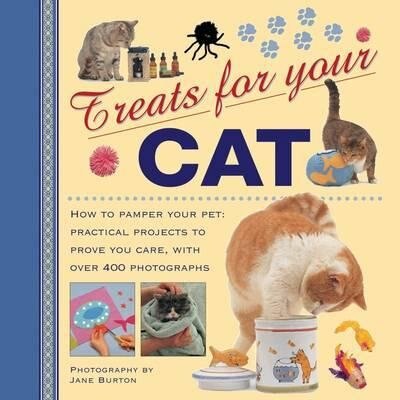 Treats For Your Cat by Jane Burton, Hardcover | Indigo Chapters