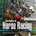 History of Horse Racing: First Past The Post by John Carter, Hardcover | Indigo Chapters