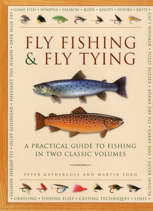 Fly Fishing & Fly Tying by Peter Gathercole, Boxed Set/Slip Case/Casebound | Indigo Chapters