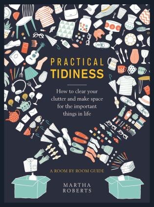 Practical Tidiness by Martha Roberts, Hardcover | Indigo Chapters