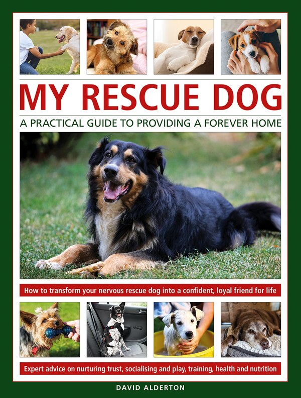 My Rescue Dog by David Alderton, Hardcover | Indigo Chapters