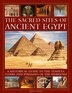 The Sacred Sites of Ancient Egypt by Lorna Oakes, Hardcover | Indigo Chapters